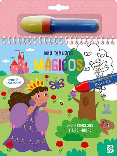 Libro ¡Pinto con agua! mis dibujos mágicos pinto con agua Las princesas y las hadas de Ballon en Miú bebés Jerez