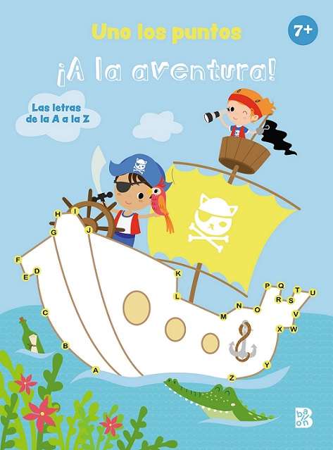 Libro Uno los puntos ¡A la aventura! Las letras de la A a la Z para 7 años de Ballon en Mimú bebés Jerez
