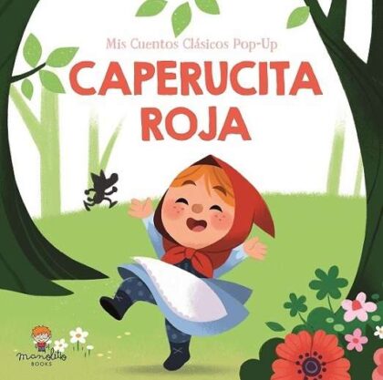 Cuento clásico infantil Caperucita Roja en formato pop-up de Manolito Books, disponible en Mimú Jerez