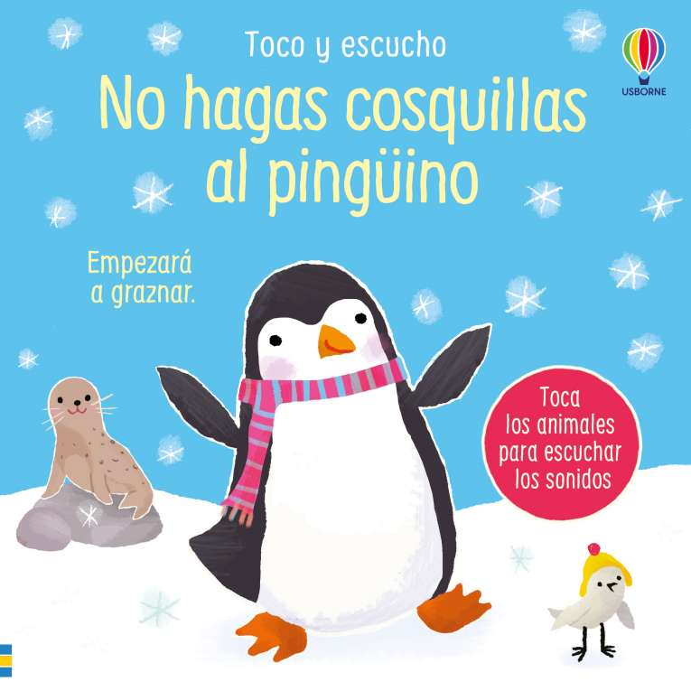 Libro infantil interactivo No hagas cosquillas al Pingüino, colección toco y escucho Usborne, disponible en Mimú Jerez