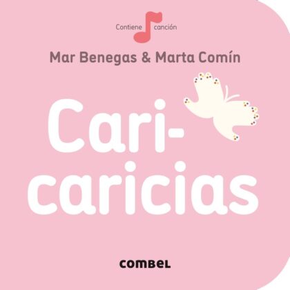 Libro Cari-caricias de la colección La Cereza de Combel, pensado para cantar mientras ofrecemos ternura y contacto al bebé, disponible en Mimú bebés
