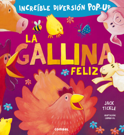 Portada del libro pop-up La Gallina Feliz de Combel, llena de humor, disponible en Mimú bebés Jerez