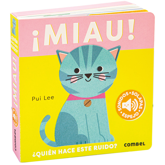 Libro infantil ¡Miau! ¿Quién hace este ruido? con sonidos y solapas de Combel, disponible en Mimú bebés Jerez